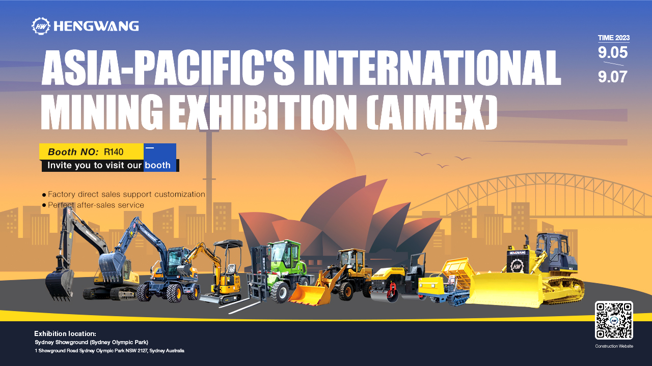 [Exhibition Preview] 2023 AIMEX Australia Asia-Pacific International Engineering and Mining Exhibition, Hengwang Group looks forward to meeting you as scheduled.